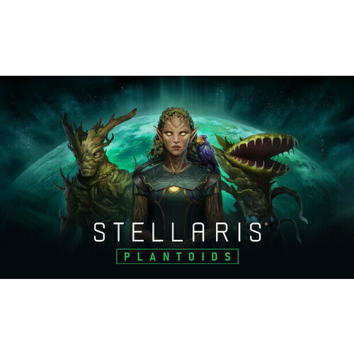 Дополнение Stellaris: Plantoids Species Pack для PC (STEAM) (электронная версия)