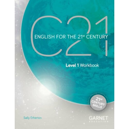 C21: English for the 21st Century Level 1 Workbook c21 english for the 21st century level 4 workbook