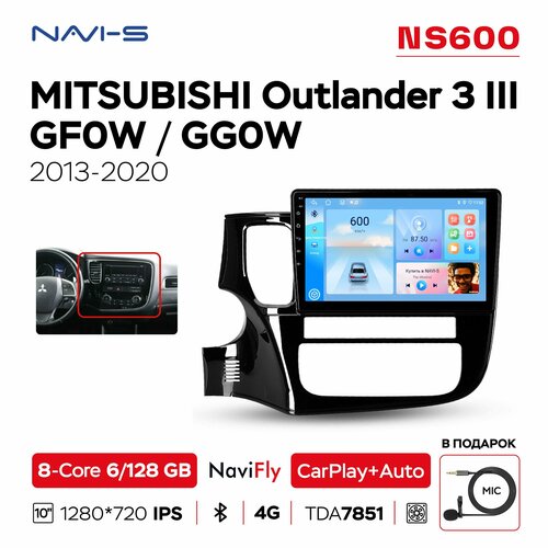 Автомагнитола NaviFly NS600 6/128 для Mitsubishi Outlander 3 III GFOW/GGOW (Мицубиси Аутлендер 3) 2013 - 2020 для комплектации без штатной камеры заднего вида