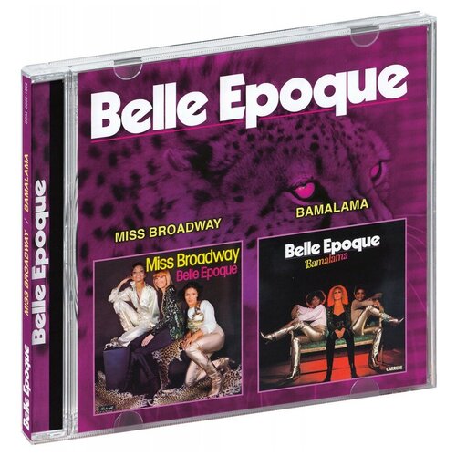 Belle Epoque. Miss Broadway / Bamalama (CD)