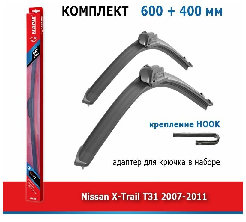Дворники Mapis 600 мм + 400 мм Hook для Nissan X-Trail / Ниссан Икс Трейл T31 2007-2011