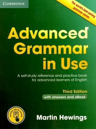 Martin hewings: advanced grammar in use with answers and ebook. a self-study reference and practictice book