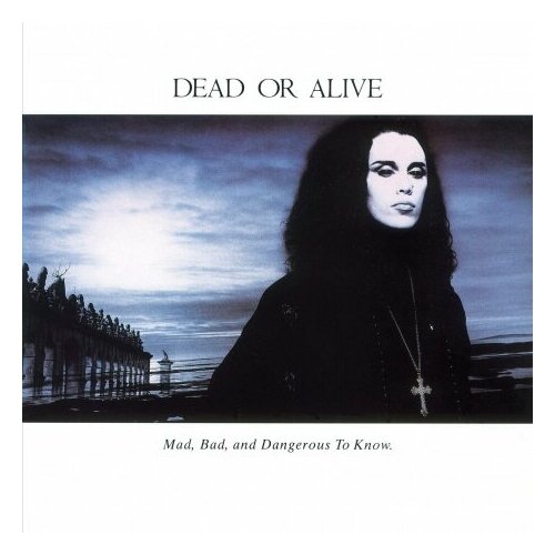 Виниловые пластинки, MUSIC ON VINYL, DEAD OR ALIVE - Mad Bad & Dangerous To Know (LP) music on vinyl dead or alive mad bad and dangerous to know lp