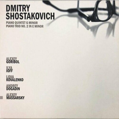 Компакт-диск Warner Dmitri Shostakovich – Piano Quintet In G Minor/Piano Trio No. 2 In E Minor dmitri shostakovich shostakovich plays