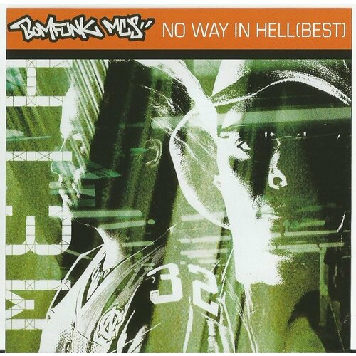 ghostrunner project hel Bomfunk MC's 'No Way In Hel Bestl' CD/2004/Electronic/Россия