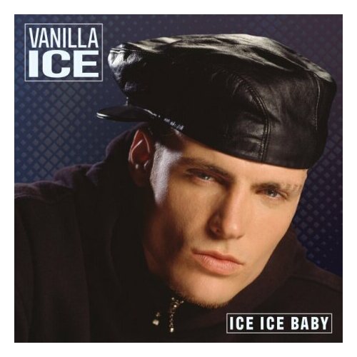 Виниловые пластинки, X-Ray Records, Cleopatra Records Inc, Ultrax Records, VANILLA ICE - Ice Ice Baby (LP) fallon jane got you back