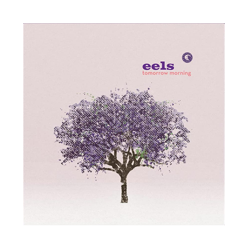 Виниловые пластинки, E Works Records, EELS - Tomorrow Morning (LP)