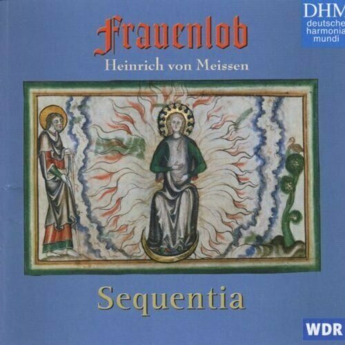 AUDIO CD Frauenlob Von Meissen and Sequentia