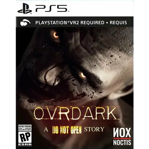 Ovrdark a Do Not Open Story только для VR2 русские cубтитры PS5 6000₽