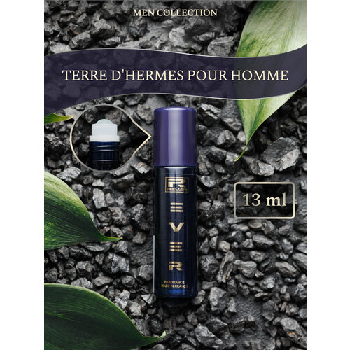 G102/Rever Parfum/Collection for men/TERRE D'HERMES POUR HOMME/13 мл terre d hermes pour homme духи 75мл уценка