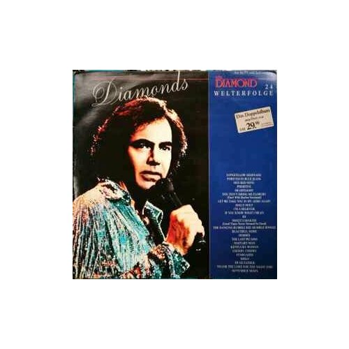 Виниловая пластинка NEIL DIAMOND - DIAMONDS - 24 WELTERFOLGE (2LP) виниловая пластинка palmer amanda gaiman neil an evening 0852831004067