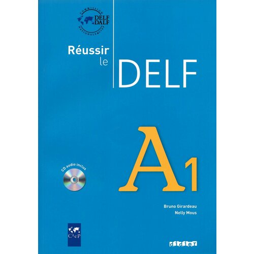 Reussir le DELF A1 Livre + CD