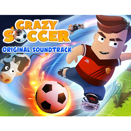 Crazy Soccer: Football Stars - Original Soundtrack