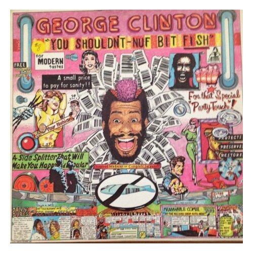 Старый винил, Capitol Records, GEORGE CLINTON - You Shouldn't-Nuf Bit Fish (LP , Used) last ex last ex