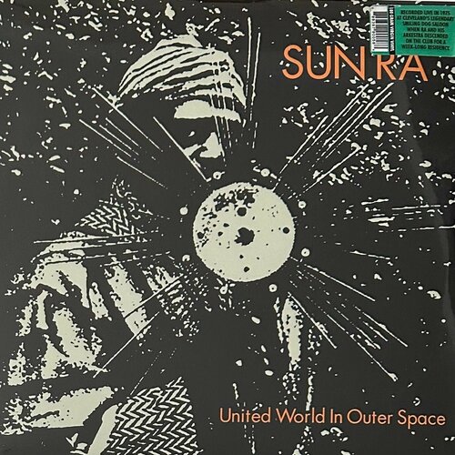 Виниловая пластинка Sun Ra - United World In Outer Space (Россия 2009г.)