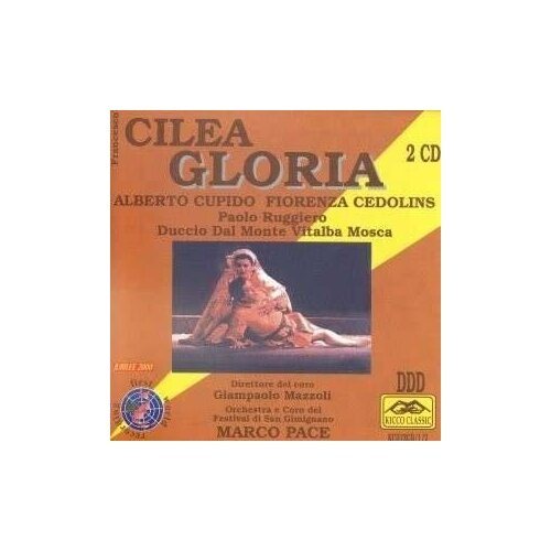 Francesco Cilea: Gloria