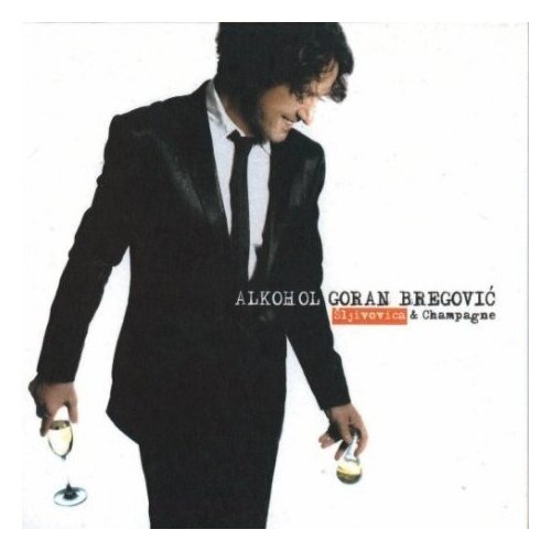 фото Компакт-диски, mercury, goran bregovic - alkohol (cd)