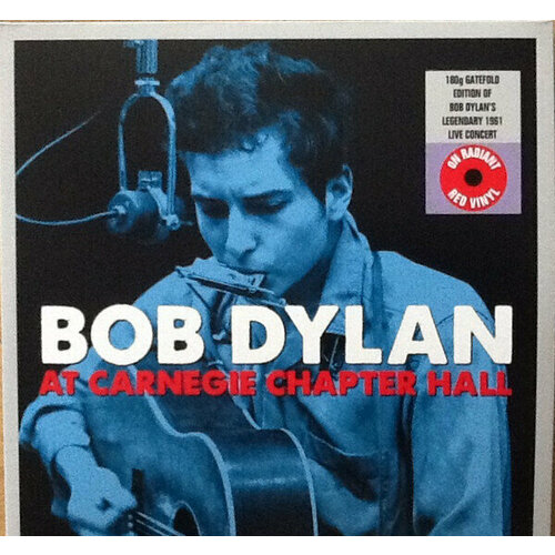 Виниловая пластинка Bob Dylan. At Carnegie Chapter Hall (2LP, Stereo) виниловые пластинки not now music bob dylan bob dylan lp