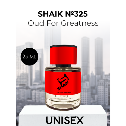 Парфюмерная вода Shaik №325 Oud For Greatness 25 мл oud for greatness парфюмерная вода 8мл