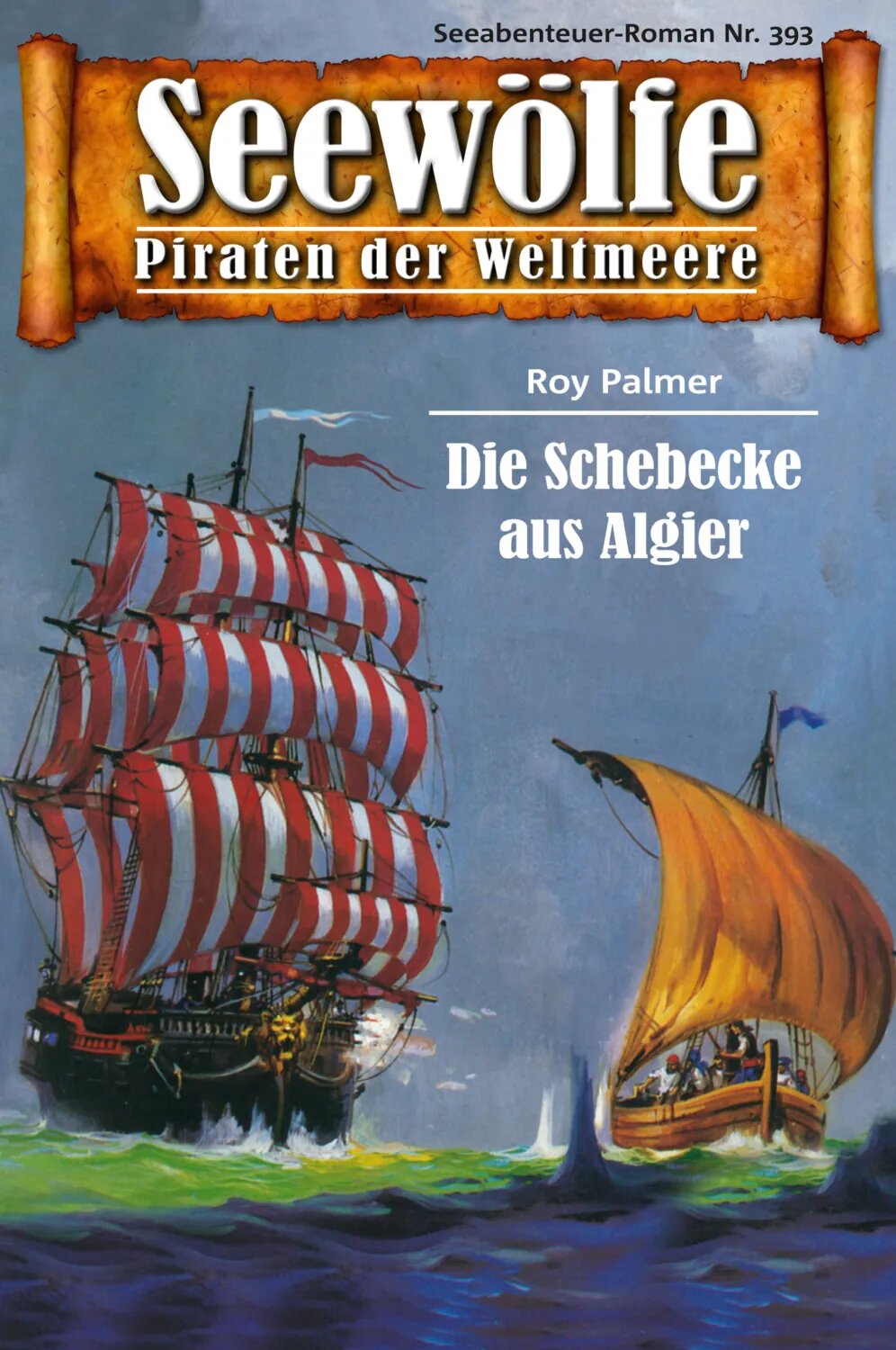 Seewölfe - Piraten der Weltmeere 393 [Цифровая книга]