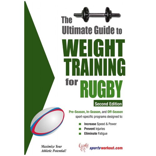 The Ultimate Guide to Weight Training for Rugby