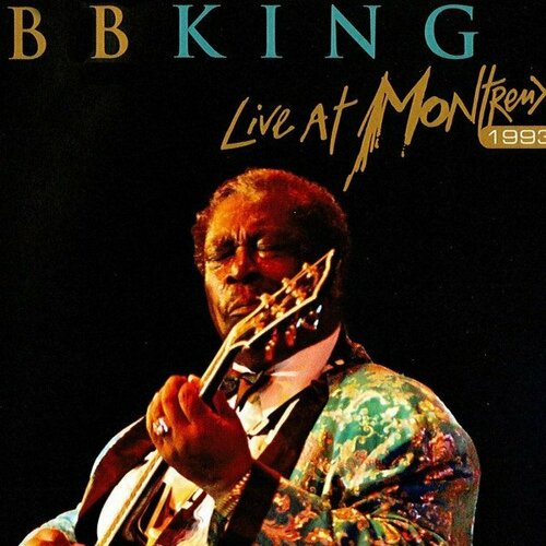 Компакт-диск Warner B.B.King – Live At Montreux 1993 (Blu-Ray) b b king live at the regal vinil 180 gram