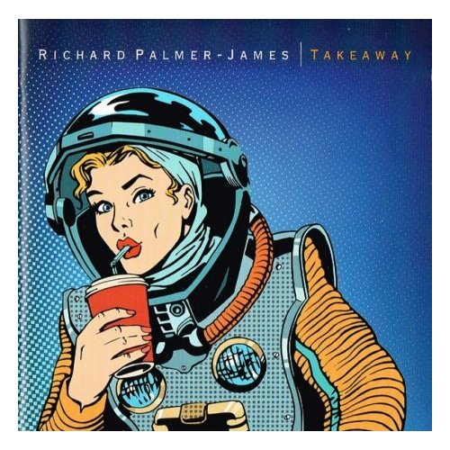 Компакт-Диски, PRIMARY PURPOSE, RICHARD PALMER-JAMES - Takeaway (CD) компакт диски innocent james duncan future past cd