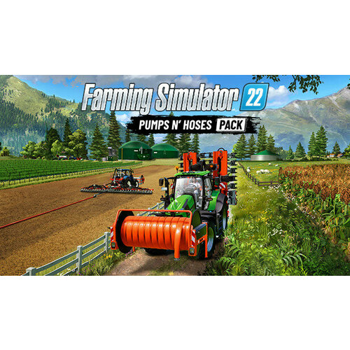 Дополнение Farming Simulator 22 - Pumps n' Hoses Pack для PC (STEAM) (электронная версия) дополнение farming simulator 22 platinum expansion для pc steam электронная версия