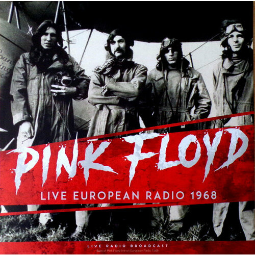 Pink Floyd Виниловая пластинка Pink Floyd Live European Radio 1968 коллекционная виниловая пластинка the beatles let it be 1976 г винтажная ретро пластинка винил 1 шт 1lp 34 мин 29 сек