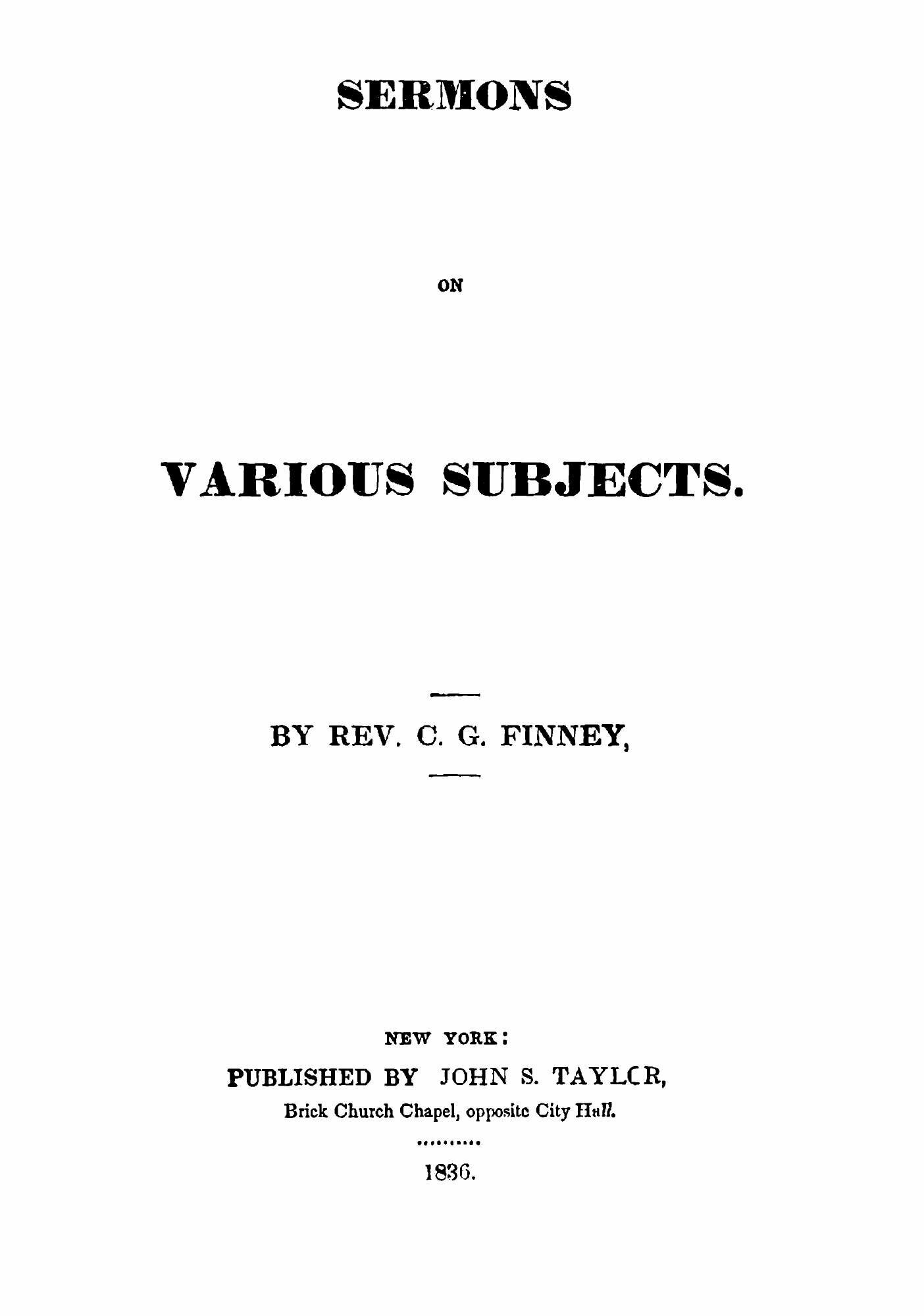 Sermons on important subjects (Finney Charles Grandison) - фото №9