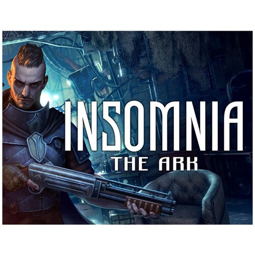 INSOMNIA: The Ark insomnia the ark