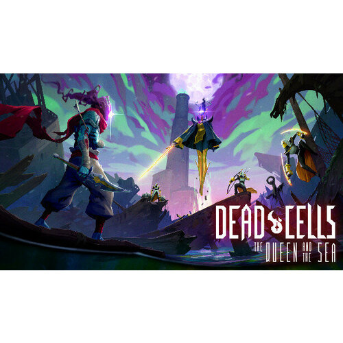 Дополнение Dead Cells The Queen and the Sea для PC STEAM Регион активации Российская Федерация электронная версия 109₽