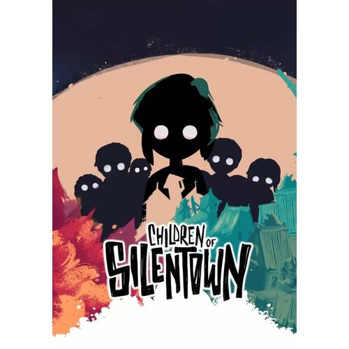 Children of Silentown (Steam; PC; Регион активации Россия и СНГ)