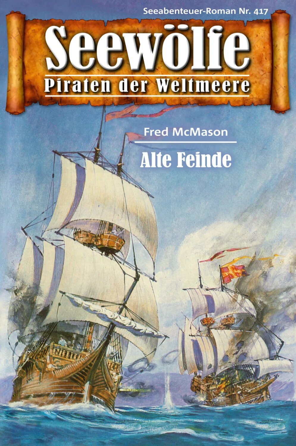 Seewölfe - Piraten der Weltmeere 417 [Цифровая книга]