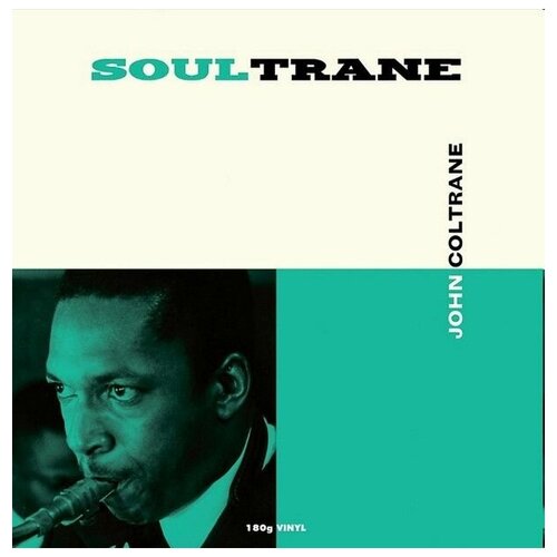 COLTRANE, JOHN SOULTRANE 180 GRAM REMASTERED W233 12