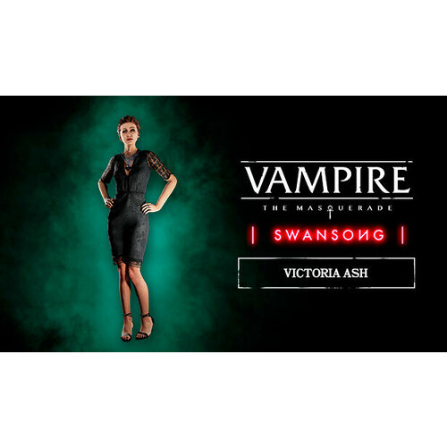Дополнение Vampire The Masquerade Swansong Victoria Ash для PC STEAM Регион активации Российская Федерация электронная версия 259₽