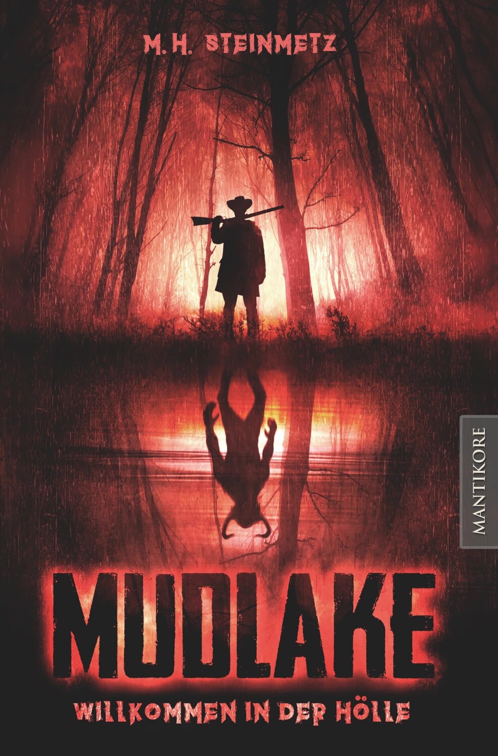 Mudlake - Willkommen in der Hölle [Цифровая книга]