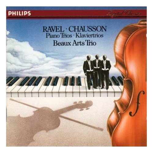 фото Компакт-диски, philips, beaux arts trio - ravel: piano trio in a minor / chausson: piano trio (cd)