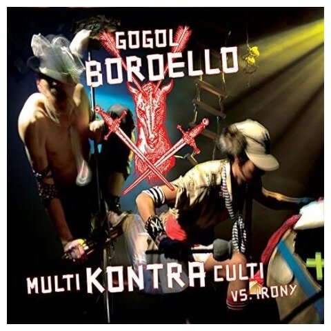 Компакт-диски RUBRIC RECORDS GOGOL BORDELLO - Multi Kontra Culti (CD)