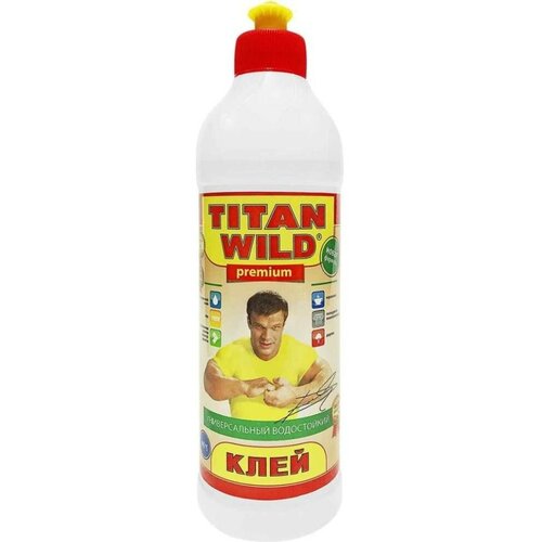 Универсальный клей TITAN WILD Premium 0.5 л TWP0,5