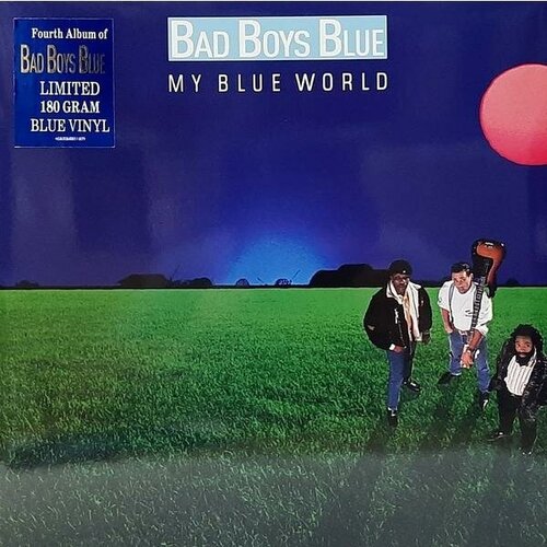 виниловая пластинка bad boys blue my blue world colour Виниловая пластинка BAD BOYS BLUE - MY BLUE WORLD (COLOUR)