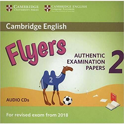 Cambridge English for Revised Exam from 2018 Flyers 2 Audio CD 2 Лицензия 367₽