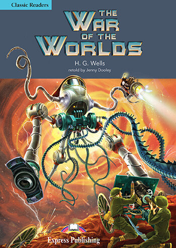 Classic Readers Level 4 The War of the Worlds