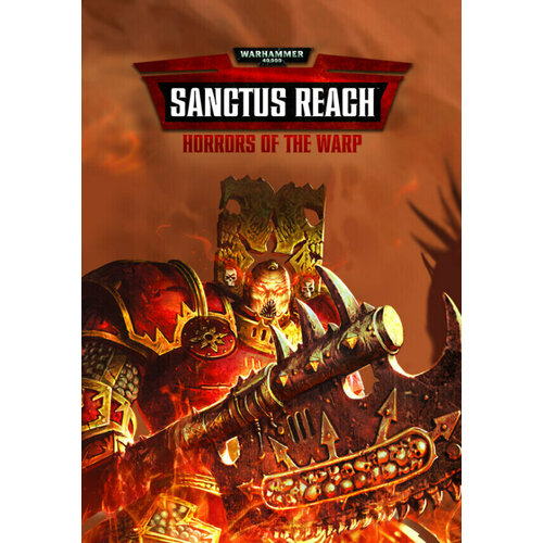 Warhammer 40,000: Sanctus Reach - Horrors of the Warp warhammer 40 000 sanctus reach horrors of the warp