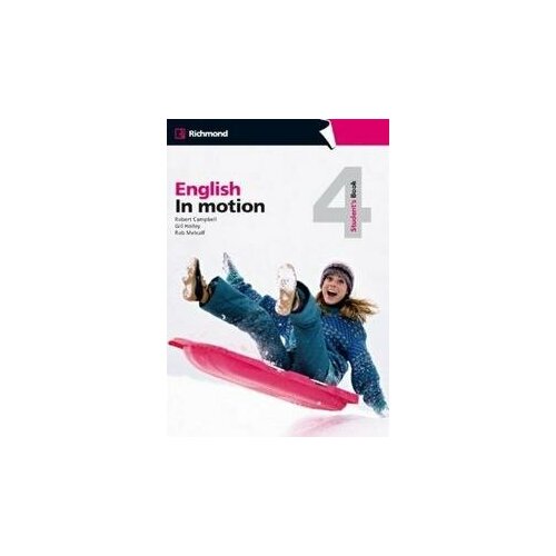 Campbell Robert. English in Motion 4. Student's Book. -