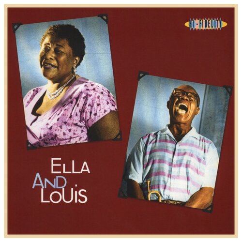 Not Now Music Ella Fitzgerald & Louis Armstrong. Ella And Louis (виниловая пластинка)