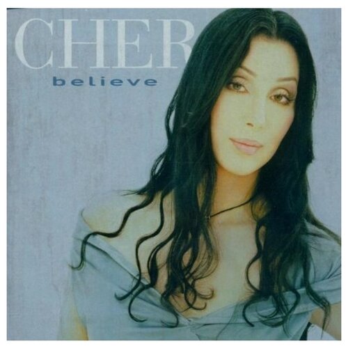 Cher - Believe