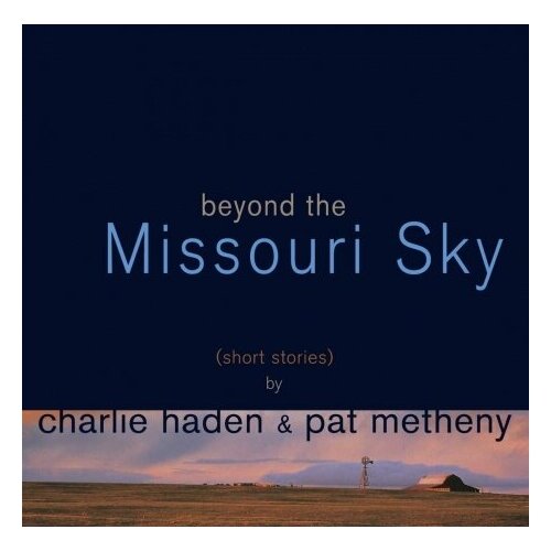 фото Компакт-диски, verve records, charlie haden - beyond the missouri sky (cd)