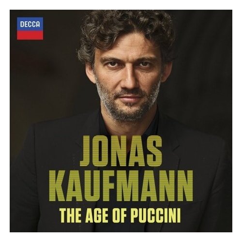 Компакт-диски, Decca, JONAS KAUFMANN - Tha Age Of Puccini (CD)