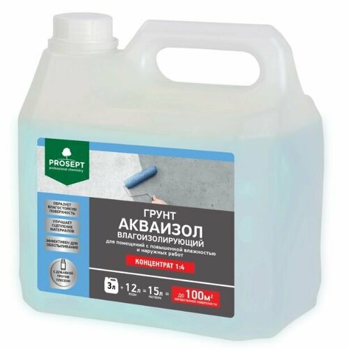 Грунтовка PROSEPT Акваизол, влагоизолирующий, концентрат 1:4 3 литра + перчатки грунт влагоизолирующий prosept акваизол концентрат 1 4 1л